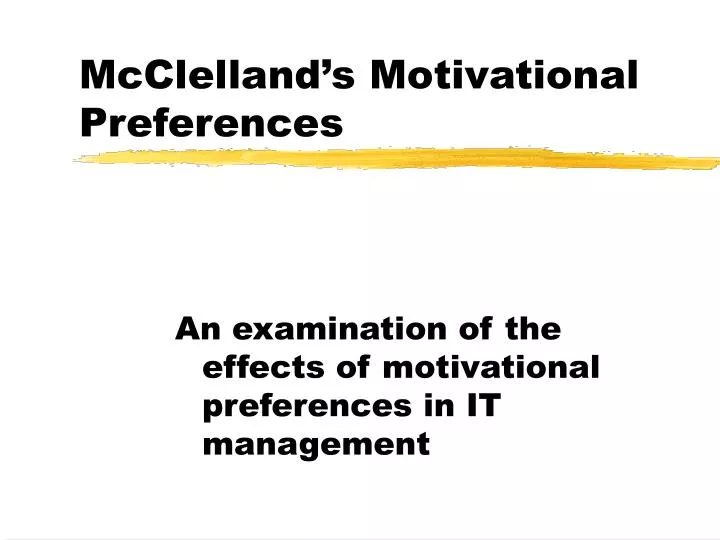 mcclelland s motivational preferences