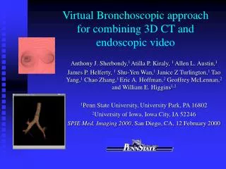 Virtual Bronchoscopic approach for combining 3D CT and endoscopic video