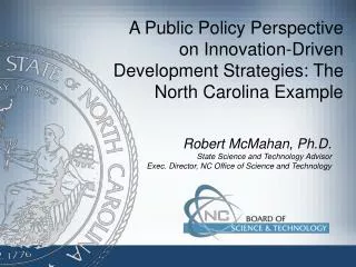 A Public Policy Perspective on Innovation-Driven Development Strategies: The North Carolina Example