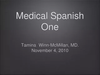 Medical Spanish One