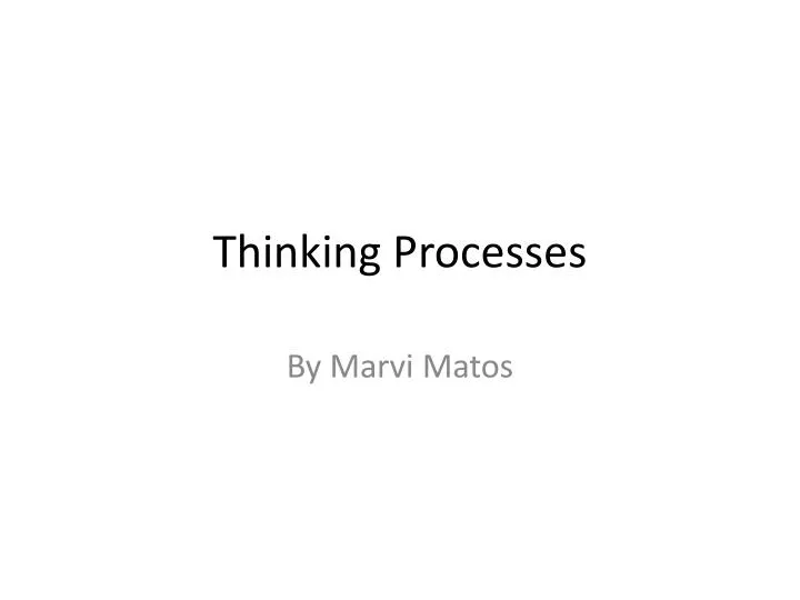 thinking processes