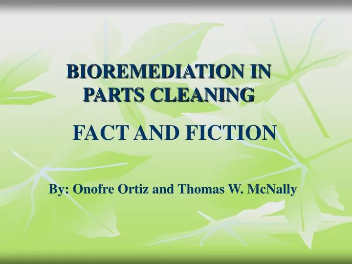 bioremediation in parts cleaning
