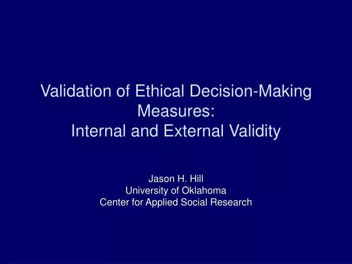 validation of ethical decision making measures internal and external validity