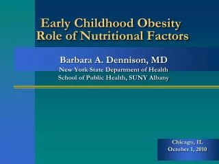 Early Childhood Obesity Role of Nutritional Factors