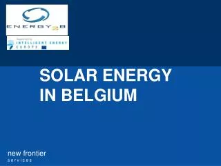 SOLAR ENERGY IN BELGIUM