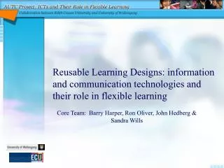 Reusable Learning Designs: information and communication technologies and their role in flexible learning