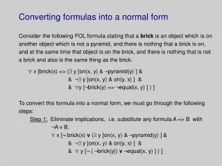 Converting formulas into a normal form