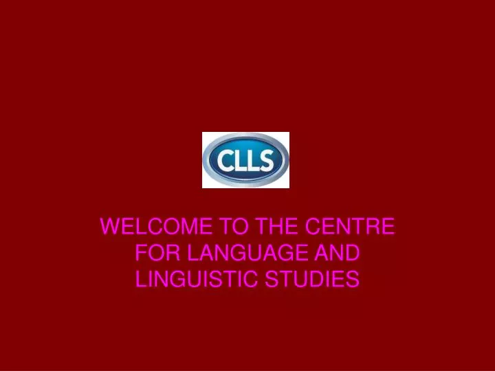 welcome to the centre for language and linguistic studies