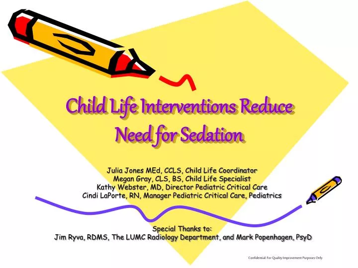child life interventions reduce need for sedation