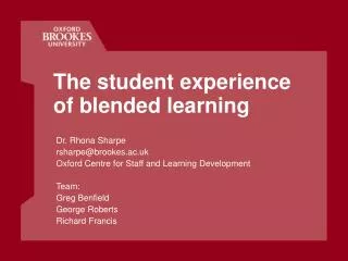 The student experience of blended learning