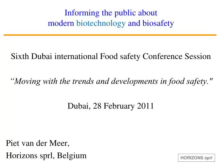 informing the public about modern biotechnology and biosafety