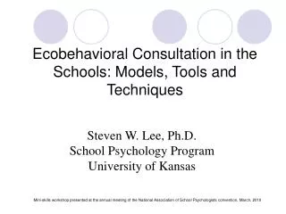 Ecobehavioral Consultation in the Schools: Models, Tools and Techniques