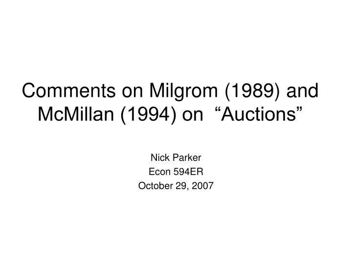 comments on milgrom 1989 and mcmillan 1994 on auctions