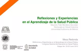 Mesa Redonda Reflexiones y Experiencias en el Aprendizaje de la Salud Pública Congreso Nacional de Educación en Salud Pú