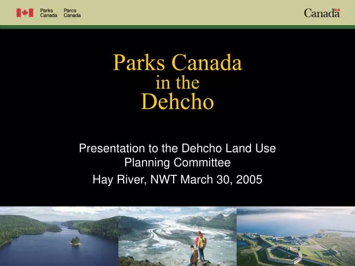 parks canada in the dehcho