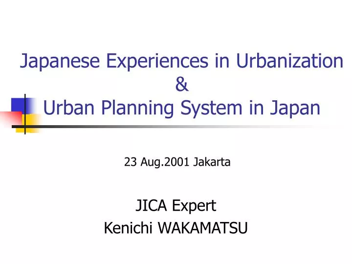 japanese experiences in urbanization urban planning system in japan