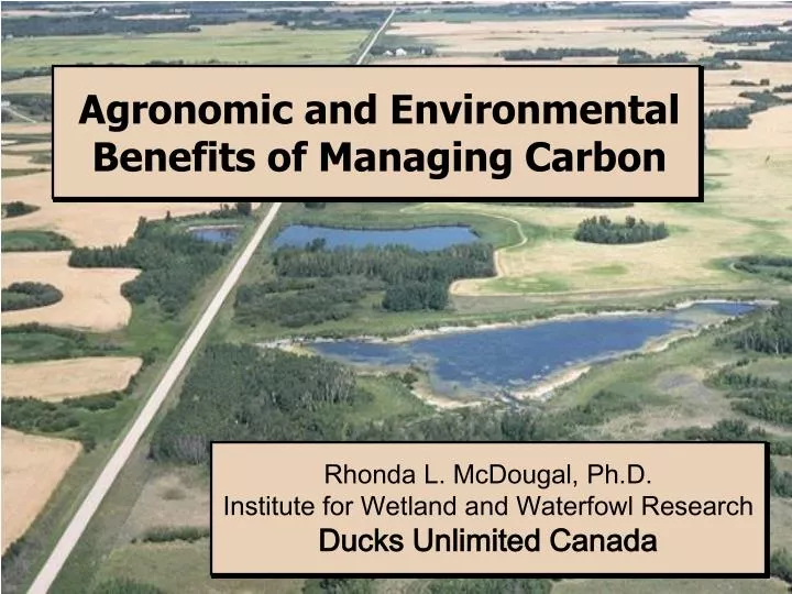 agronomic and environmental benefits of managing carbon