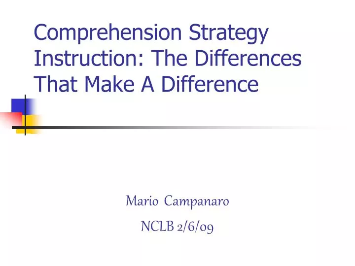 comprehension strategy instruction the differences that make a difference
