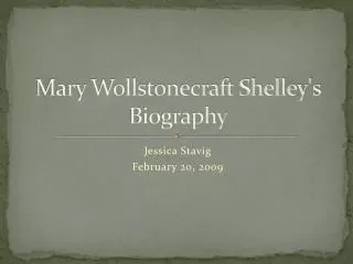 Mary Wollstonecraft Shelley's Biography