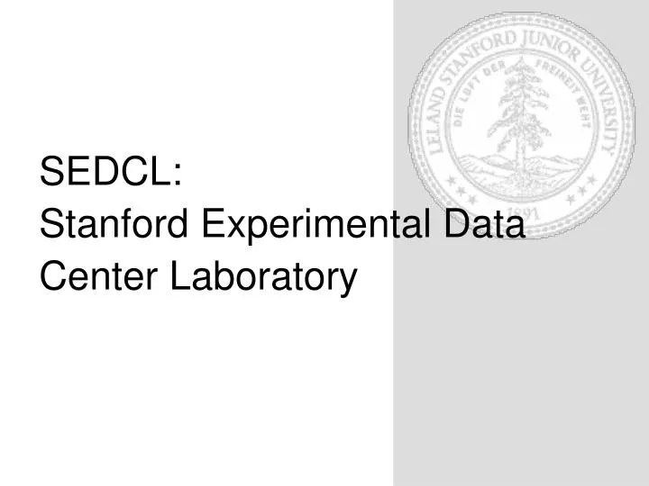 sedcl stanford experimental data center laboratory