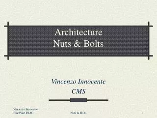 Architecture Nuts &amp; Bolts