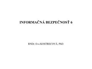 informa n bezpe nos 6