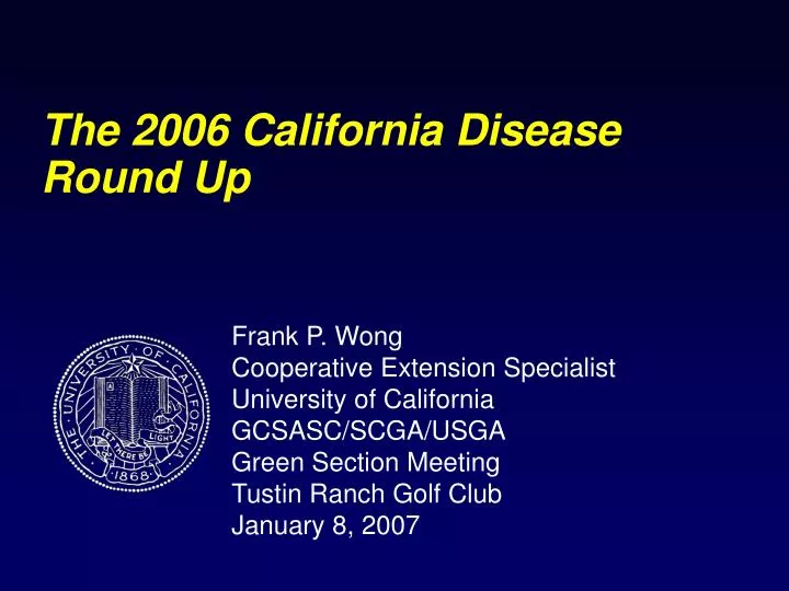the 2006 california disease round up