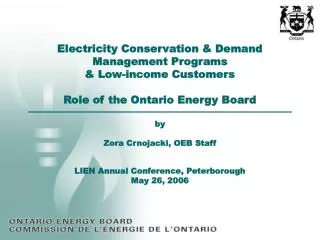 OEB Electricity CDM Initiatives to date May 26, 2006