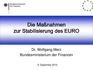 Die Maßnahmen zur Stabilisierung des EURO