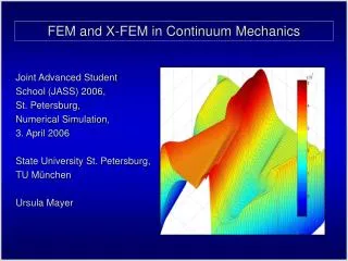 FEM and X-FEM in Continuum Mechanics