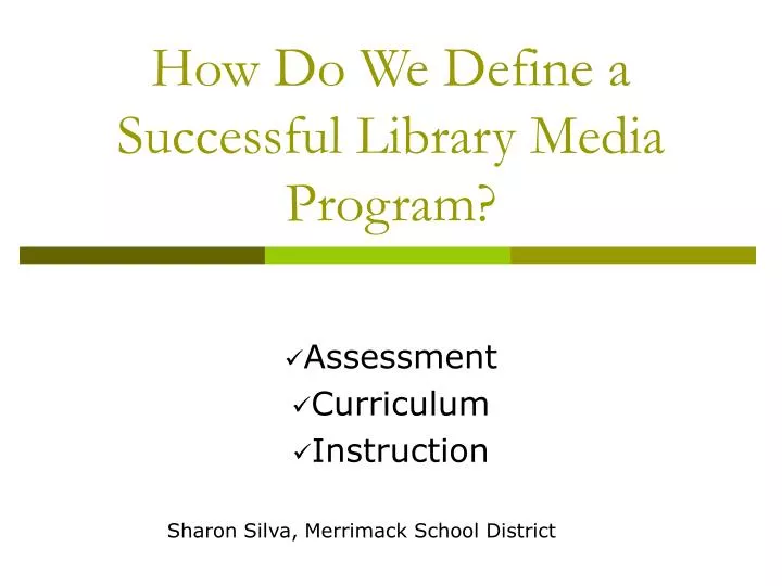 how do we define a successful library media program