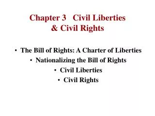 Chapter 3 Civil Liberties &amp; Civil Rights