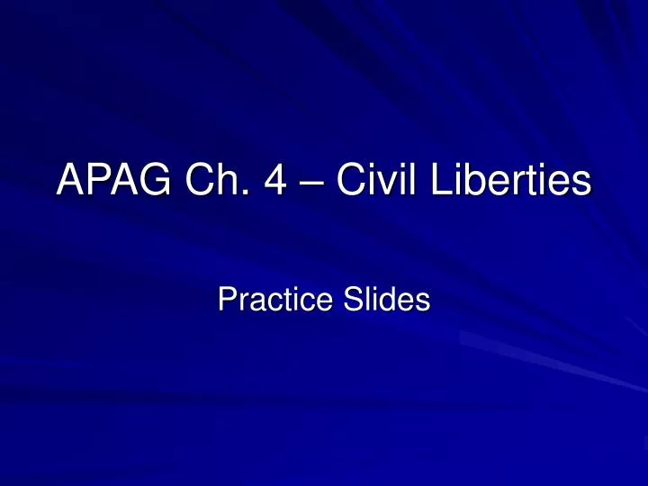 apag ch 4 civil liberties