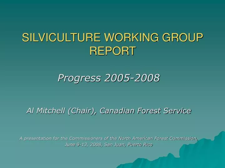 silviculture working group report