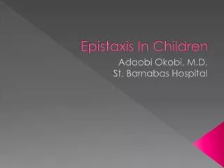 Epistaxis In Children