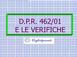 D.P.R. 462/01 E LE VERIFICHE