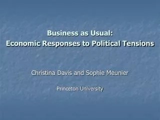 Business as Usual: Economic Responses to Political Tensions