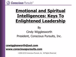Emotional and Spiritual Intelligences: Keys To Enlightened Leadership