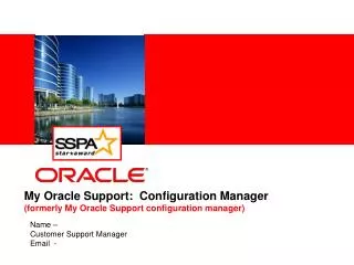 My Oracle Support: Configuration Manager (formerly My Oracle Support configuration manager)