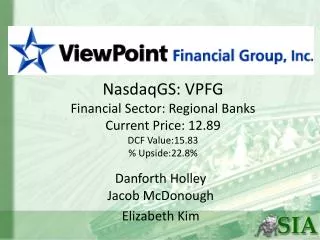 NasdaqGS : VPFG Financial Sector: Regional Banks Current Price: 12.89 DCF Value:15.83 % Upside:22.8%