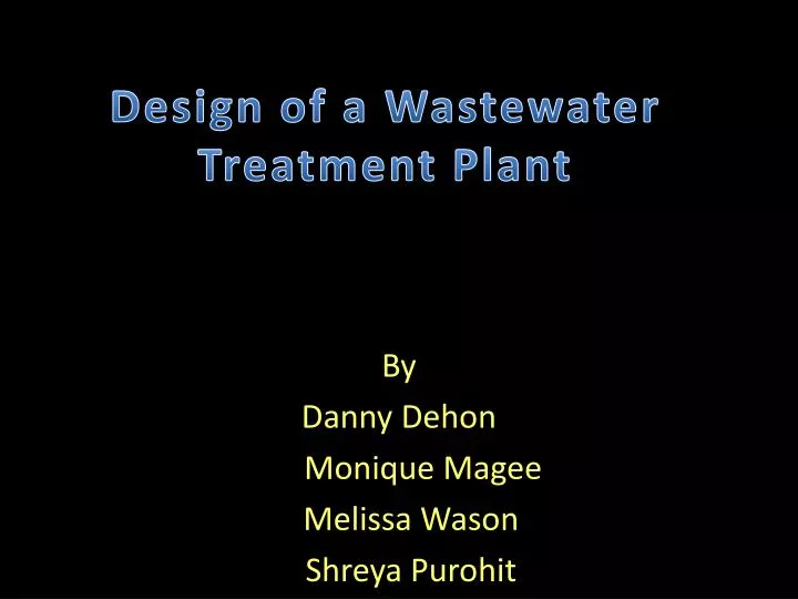 design of a wastewater treatment plant
