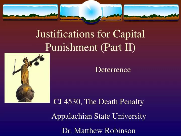 justifications for capital punishment part ii