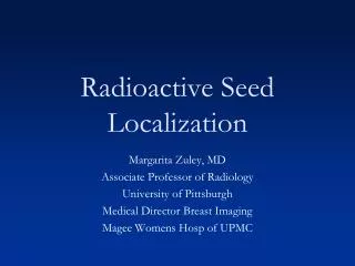 Radioactive Seed Localization