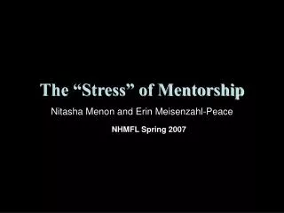 The “Stress” of Mentorship