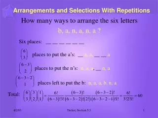 Arrangements and Selections With Repetitions