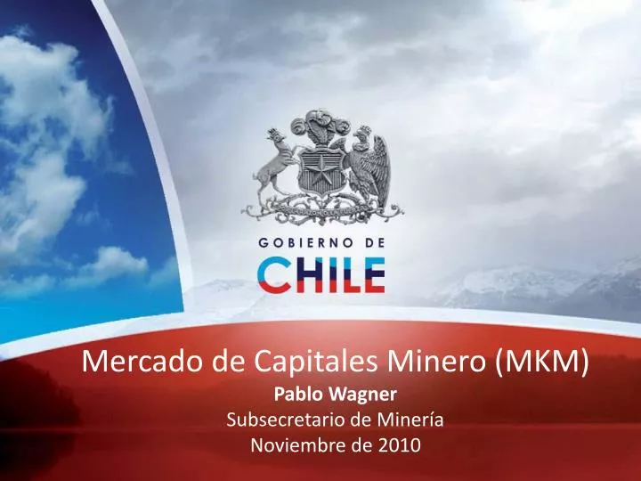 mercado de capitales minero mkm pablo wagner subsecretario de miner a noviembre de 2010