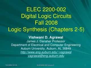 ELEC 2200-002 Digital Logic Circuits Fall 2008 Logic Synthesis (Chapters 2-5)
