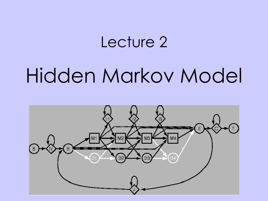 PPT - Lecture 2 Hidden Markov Model PowerPoint Presentation, free ...