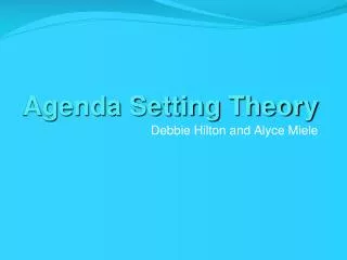 Agenda Setting Theory