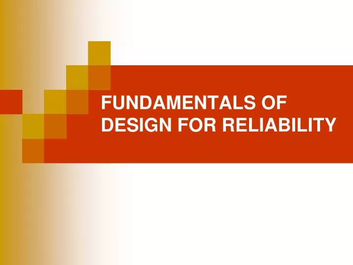 fundamentals of design for reliability